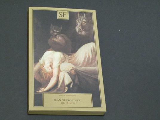 Tre furori. SE. 2006-I - Jean Starobinski - copertina