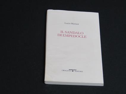 Il sandalo di Empedocle. Crocetti Editore. 2005 - I - Lucio Mariani - copertina