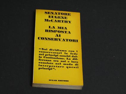 La mia risposta ai conservatori. Sugar Editore. 1968 - copertina