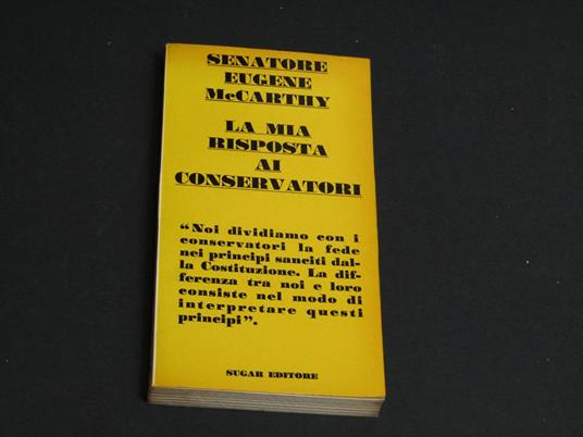 La mia risposta ai conservatori. Sugar Editore. 1968 - copertina