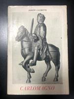 Carlo Magno. Francesco De Silva Editore 1948 - I