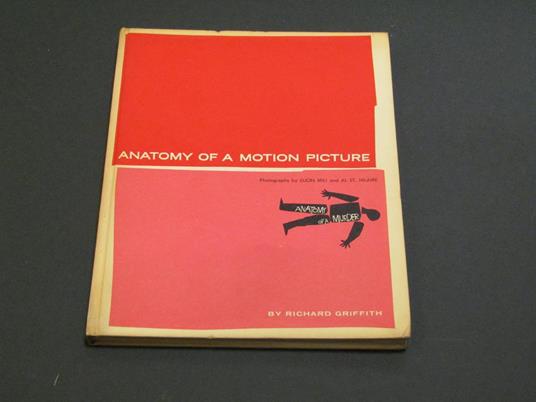 Anatomy of a Motion Picture. St. Martin's Press. 1959-I - copertina