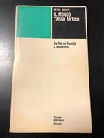 Il mondo tardo antico. Da Marco Aurelio a Maometto. Einaudi 1974