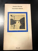 Lavorare stanca. Einaudi 1958