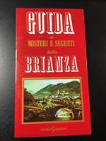 Guida ai misteri e segreti della Brianza. Sugar Editore 1987