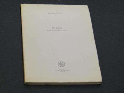 A cura di De Nicola Francesco. In riva. Edizioni S. Marco dei Giustiniani. 1980 - Giovanni Descalzo - copertina