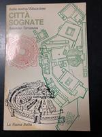 Città sognate. La Nuova Italia 1977 - I