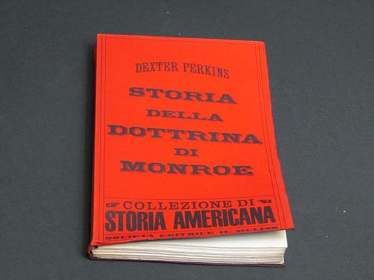 Storia della dottrina di Monroe. Società Editrice il Mulino. 1960 - copertina
