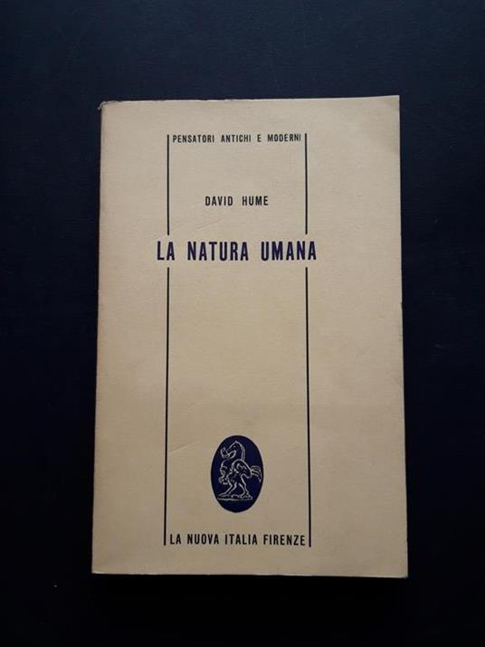 Hume David, La natura umana. La Nuova Italia. 1967 - David Hume - copertina