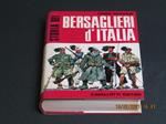 Storia dei Bersaglieri d'Italia. Cavallotti Editori. 1973 - I