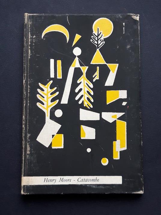 Catacombe. 45 disegni. Il Saggiatore. 1959-I - Henry Moore - copertina