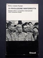 La Rivoluzione ininterrotta. Einaudi. 1962-I