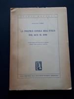 La politica estera dell'Italia dal 1870 al 1896. Casa Editrice prof. Riccardo Patron. 1959-I
