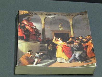 A cura di AA. VV. Lorenzo Lotto nelle Marche. Il suo tempo, il suo influsso. Centro Di. 1981 - I - copertina
