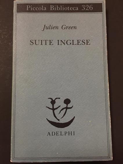 Suite inglese. Adelphi. 1994 - Julien Green - copertina