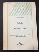 Intorno a Serra. Saggi raccolti, annotati e presentati da Vincenzo Gueglio. Greco editori. 1998
