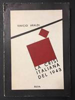 La crisi italiana del 1943. Silva. 1964 - I
