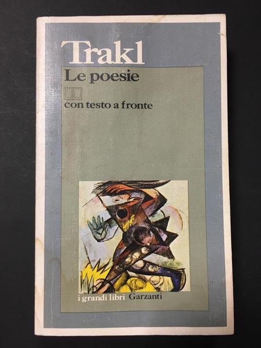 Trakl Georg. Le poesie. Garzanti. 1982 - Georg Trakl - copertina