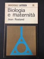 Biologia e maternità. Laterza. 1968