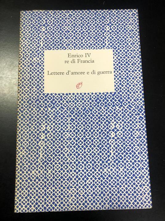 Lettere d'amore e di guerra. Archinto 1987 - copertina