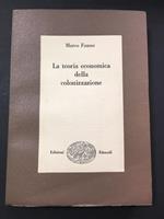 La teoria economica della colonizzazione. Einaudi. 1952