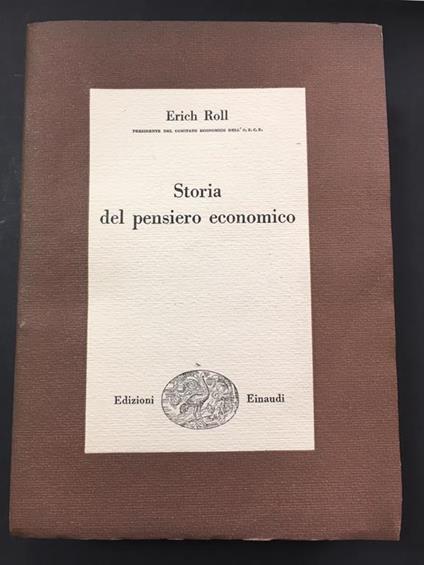 Storia del pensiero economico. Einaudi. 1954 - Eric Roll - copertina