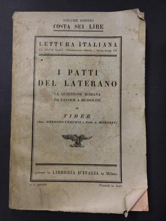 I patti del Laterano. La questione romana da Cavour a Mussolini. Libreria d'Italia. 1929. Vol. doppio - Tibe - copertina