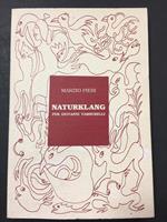 Naturklang per Giovanni Tamburelli. La Finestra. 2007