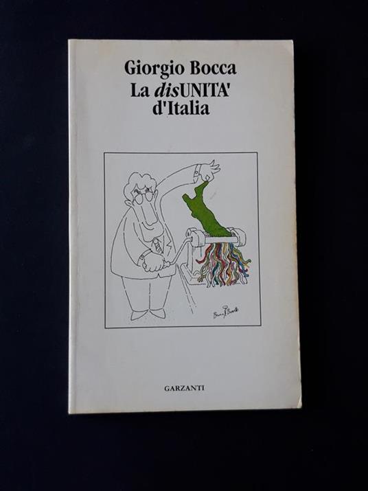 La disunità d'Italia. Garzanti. 1992 - I - Giorgio Bocca - copertina