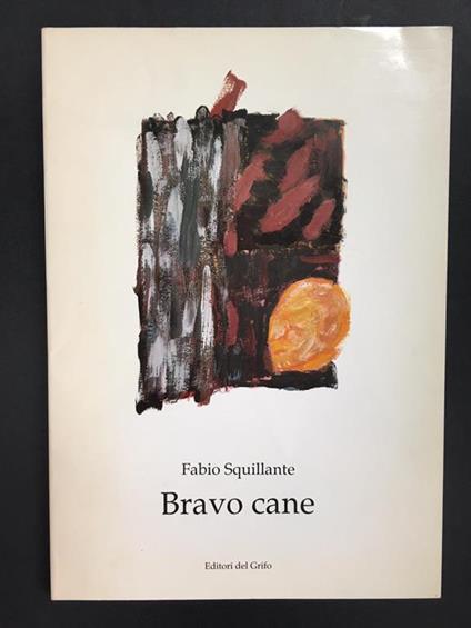 Bravo cane. Editori del Grifo. 1988 - copertina