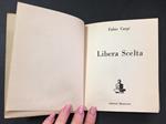 Libera scelta. Edizione Mantovani. 1957