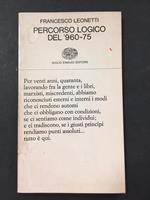 Percorso logico del '960-75. Einaudi. 1976. Con dedica dell'autore