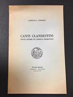 Cergoly l. Carolus . Canti clandestini. Nove poesie in lessico triestino. Tullio Misan. 1972