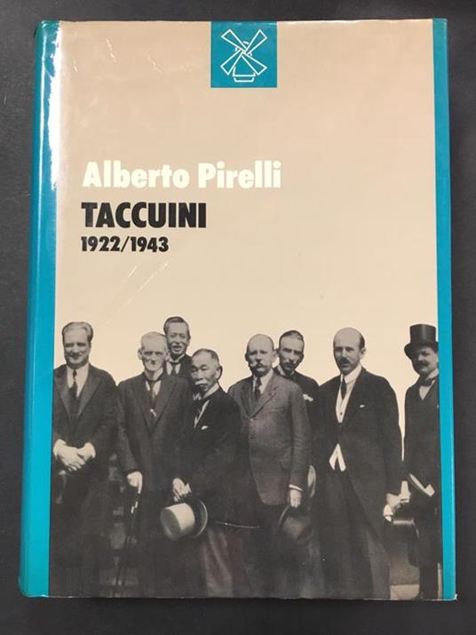 Taccuini 1922-1943. Il Mulino. 1984 - Alberto Pirelli - copertina