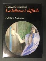 La bellezza è difficile. Laterza. 1984