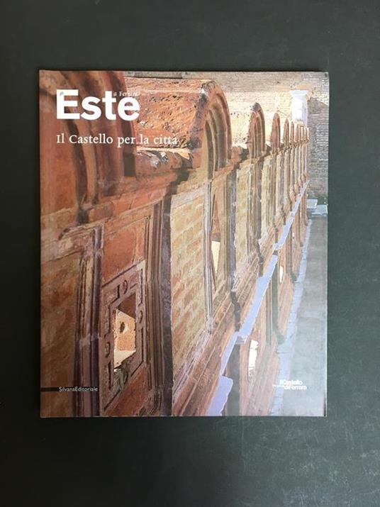 Il castello per la città. A cura di Silvana Editoriale. 2004 - Marco Borella - copertina