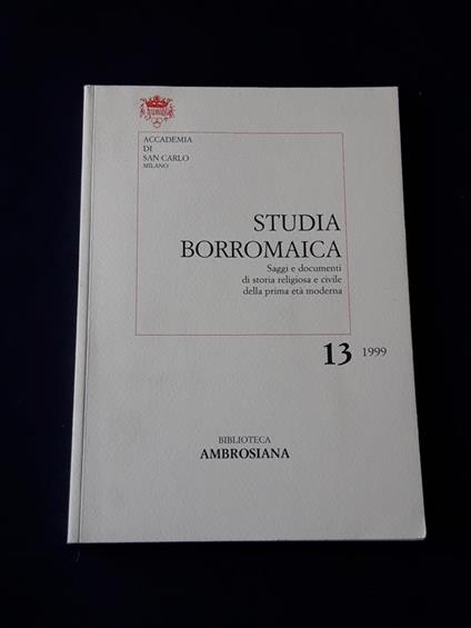 Aa. Vv. Studia Borromaica 13. Biblioteca Ambrosiana. 1999 - I - copertina