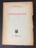L' affiliazione. Dott. A. Giuffrè Editore. 1946