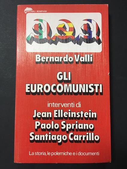 Gli Eurocomunisti. Bompiani. 1976-I - Bernardo Valli - copertina