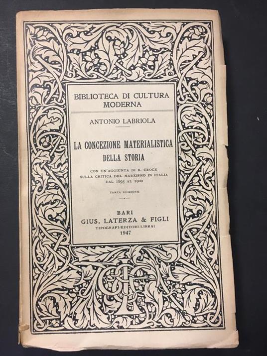 Labriola Antonio. La concezione materialistica della storia. Laterza. 1947 - Antonio Labriola - copertina