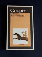 L' ultimo dei Mohicani. Garzanti. 1974 - I