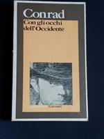 Con gli occhi dell'Occidente. Garzanti. 1973 - I