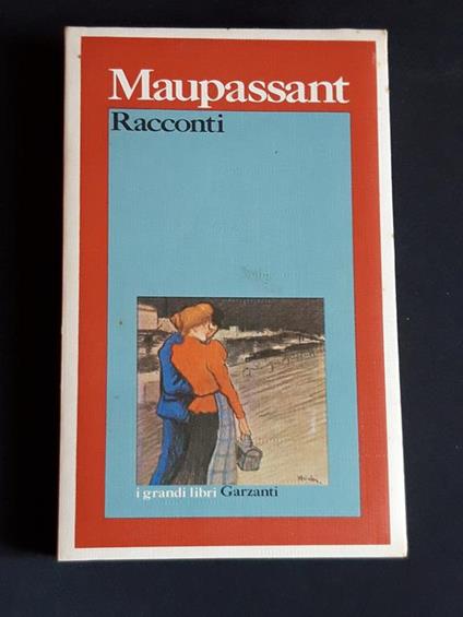 Racconti. Garzanti. 1975 - I - Guy de Maupassant - copertina