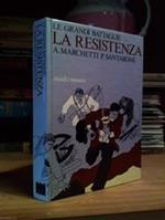 Aa.Vv. Le Grandi Battaglie - La Resistenza. Madis. 1975