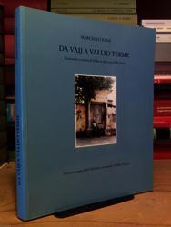 Zane Marcello. DA VAIJ A VALLIO TERME/ECONOMIE E SOCIETA' IN DIECI SECOLI DI STORIA. Biblioteca comunale di Vallio Terme. 1996 - Marcello Zane - copertina