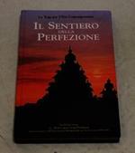 Bhaktivedanta Swami Prabhupada. Il sentiero della perfezione. The Bhaktivedanta book trust. 2007