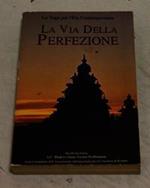 Bhaktivedanta Swami Prabhupada. La via della perfezione. The Bhaktivedanta Book Trust. 1990