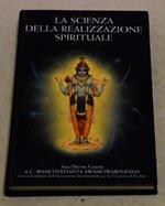 Bhaktivedanta Swami Prabhupada. La scienza della realizzazione. The Bhaktivedanta Book Trust. 1989