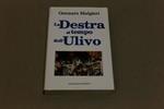 La Destra al tempo dell'Ulivo. Editoriale Pantheon. 1999-I