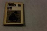 Bela Balazs. Estetica del Film. Editori Riuniti. 1975